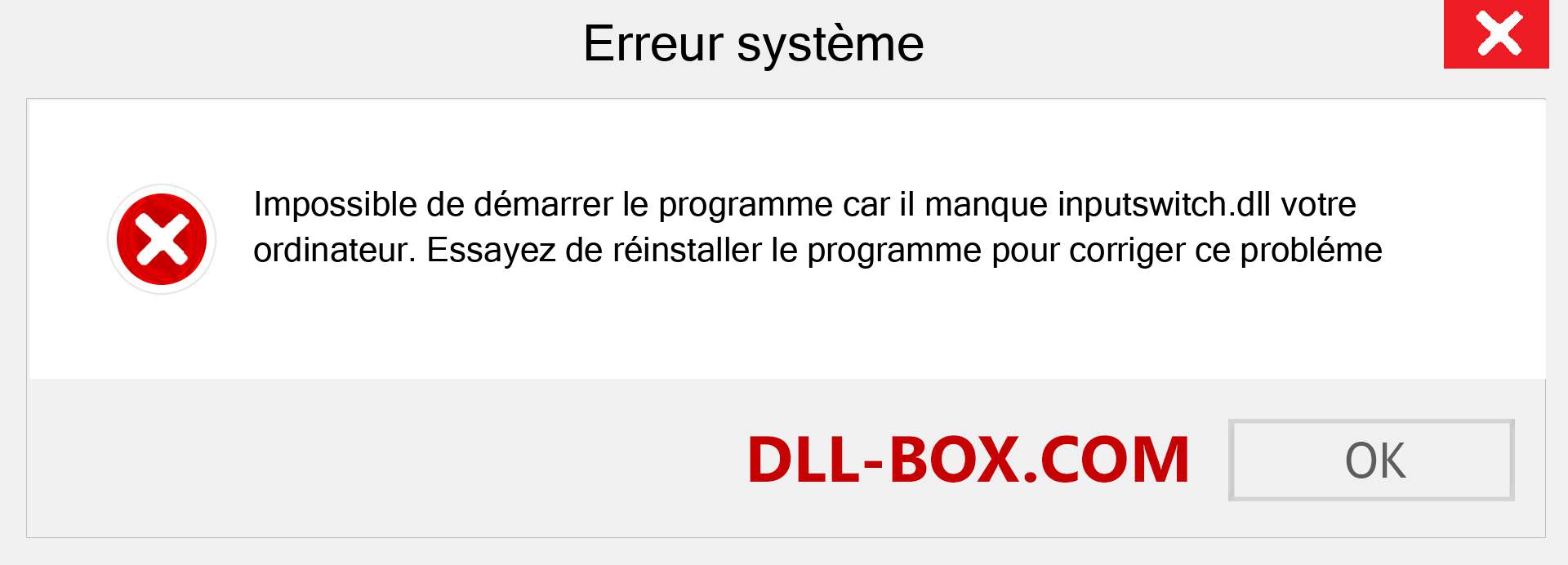 Le fichier inputswitch.dll est manquant ?. Télécharger pour Windows 7, 8, 10 - Correction de l'erreur manquante inputswitch dll sur Windows, photos, images